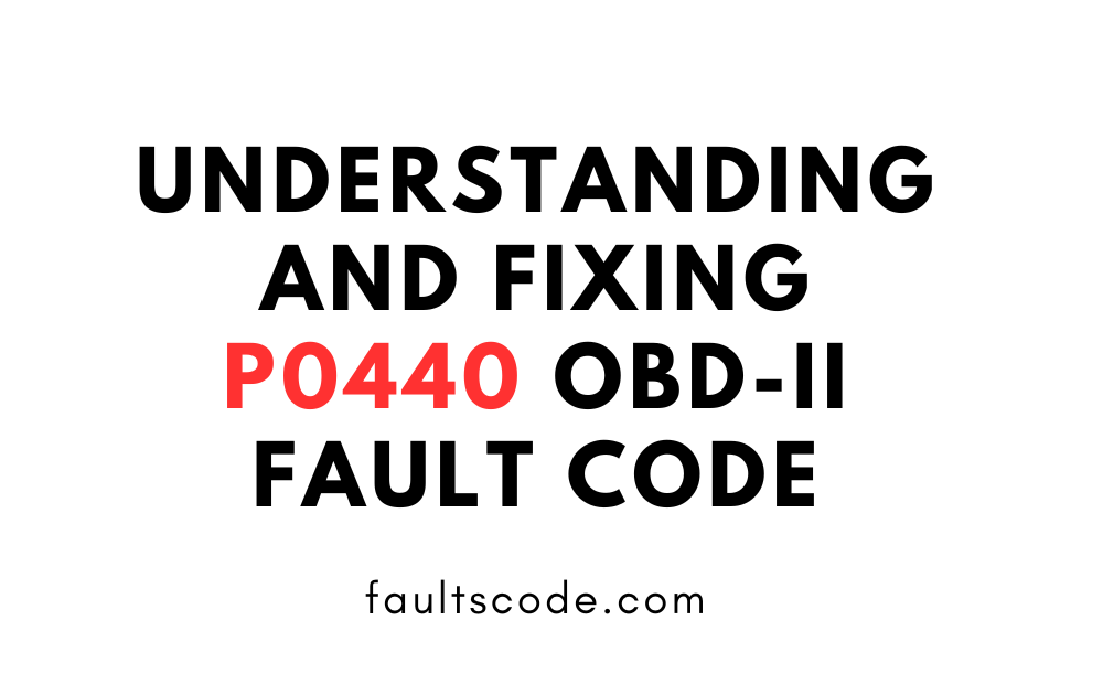 Fault code P0440